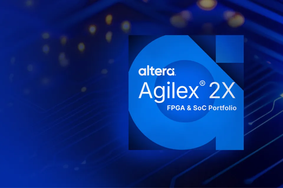 Altera 公布 Agilex 2X 系列 FPGA,支持边缘物理 AI 应用