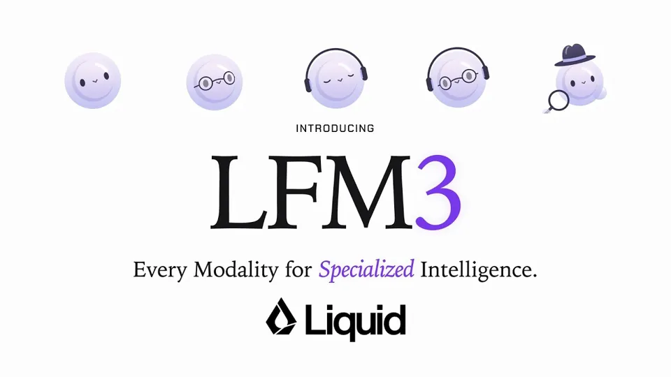 Liquid AI releases the LFM3 model family; all initial models are based on LFM3-1.7B-Base